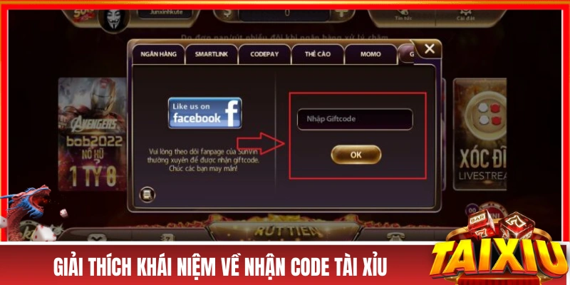 Mẹo Nhận Code Tài Xỉu - Nhận Các Phần Quà Siêu Giá Trị 2026 Giải thích khái niệm về nhận code tài xỉu